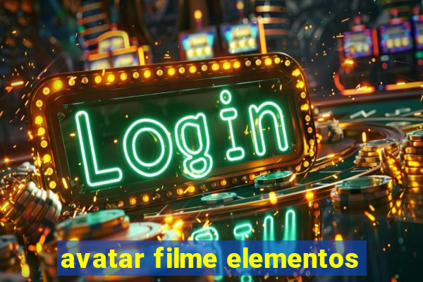 avatar filme elementos